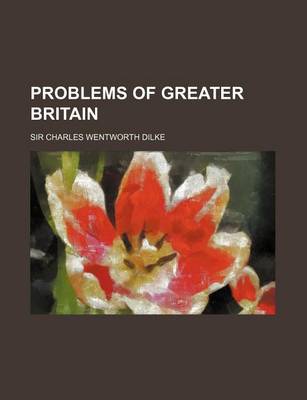 Book cover for Problems of Greater Britain