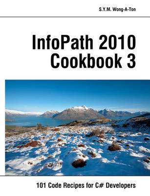 Book cover for InfoPath 2010 Cookbook 3