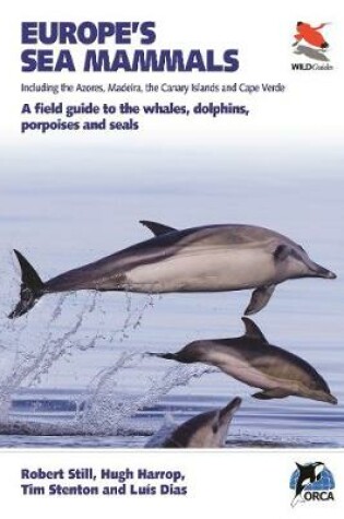 Cover of Europe's Sea Mammals Including the Azores, Madeira, the Canary Islands and Cape Verde