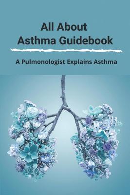 Book cover for All About Asthma Guidebook