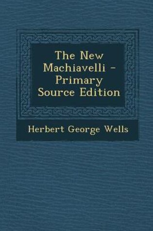 Cover of The New Machiavelli