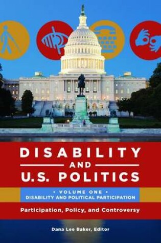 Cover of Disability and U.S. Politics [2 volumes]