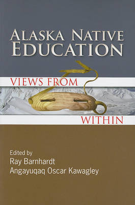 Cover of Alaska Native Education - Views from Within