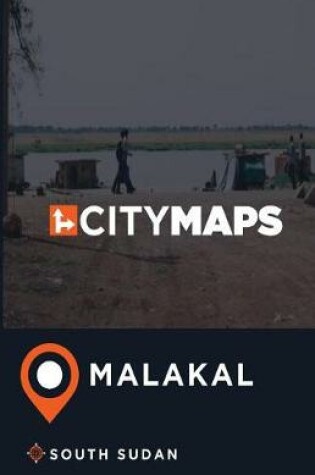 Cover of City Maps Malakal South Sudan