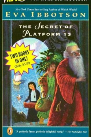 Cover of Secret of Platform 13 / Island of the Aunts Flip Book