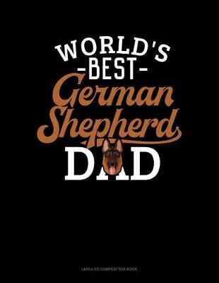 Book cover for World's Best German Shepherd Dad