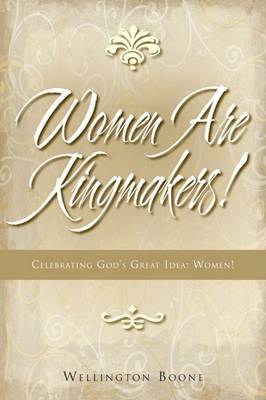 Book cover for Women Are Kingmakers