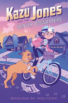 Book cover for Kazu Jones And The Denver Dognappers
