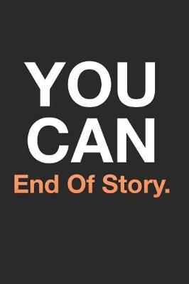 Book cover for You Can End of Story