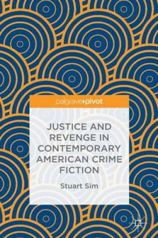 Cover of Justice and Revenge in Contemporary American Crime Fiction