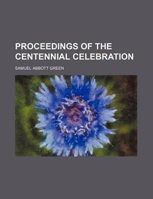 Book cover for Proceedings of the Centennial Celebration