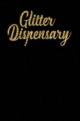 Book cover for Glitter Dispensary