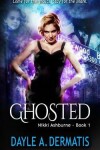 Book cover for Ghosted