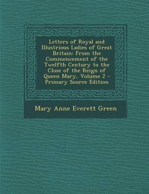 Book cover for Letters of Royal and Illustrious Ladies of Great Britain