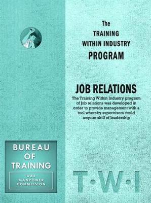 Book cover for Training Within Industry: Job Relations