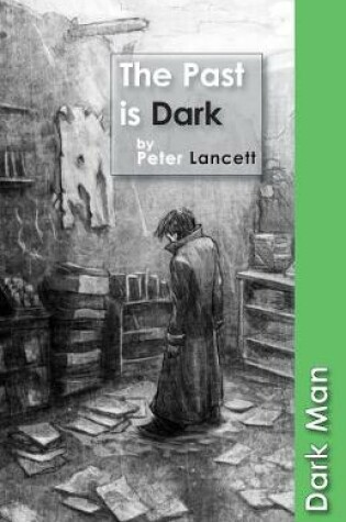 Cover of The Past is Dark