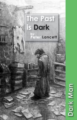 Book cover for The Past is Dark