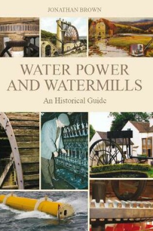 Cover of Water Power and Watermills