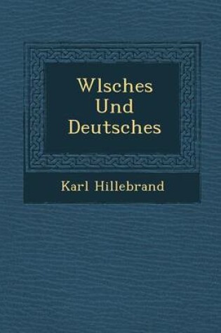 Cover of W Lsches Und Deutsches