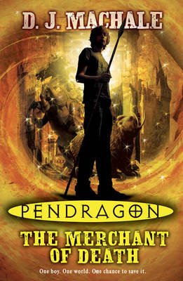 Book cover for Pendragon: The Merchant Of Death