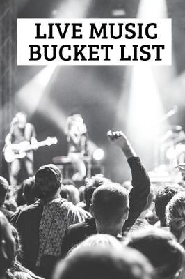 Book cover for Live Music Bucket List