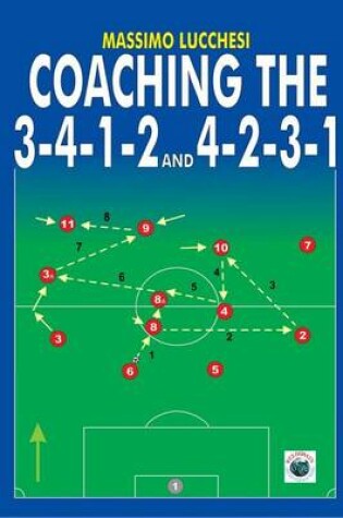 Cover of Coaching the 3-4-1-2 and 4-2-3-1