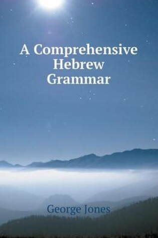 Cover of A Comprehensive Hebrew Grammar