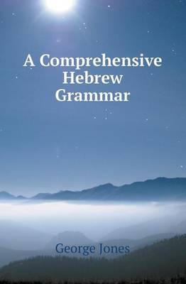 Book cover for A Comprehensive Hebrew Grammar