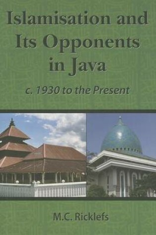 Cover of Islamisation and Its Opponents in Java