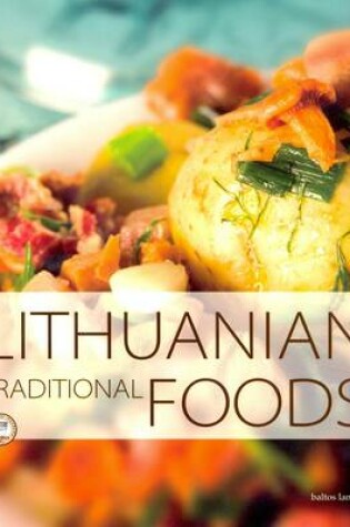 Cover of Lithuanian Traditional Foods