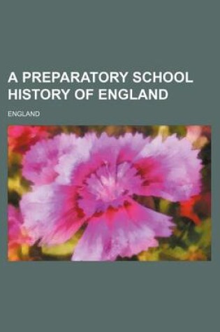 Cover of A Preparatory School History of England