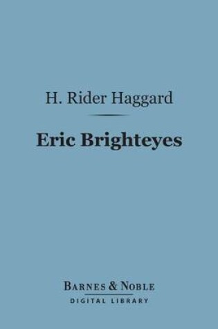 Cover of Eric Brighteyes (Barnes & Noble Digital Library)