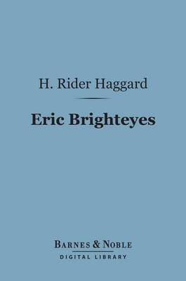 Cover of Eric Brighteyes (Barnes & Noble Digital Library)