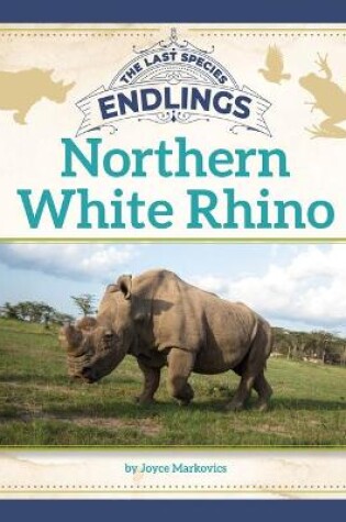 Cover of Northern White Rhino