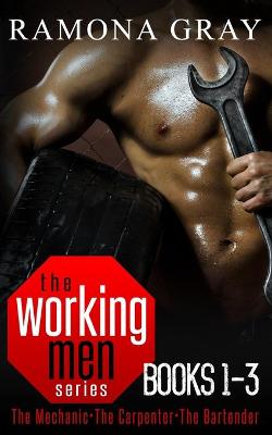 Book cover for Working Men Series Books One to Three