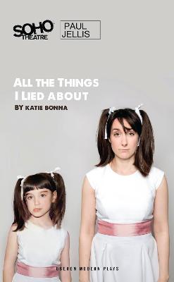 Book cover for All The Things I Lied About