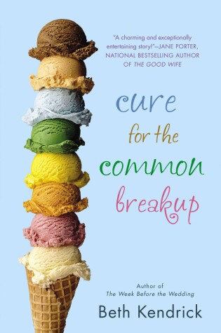 Cover of Cure for the Common Breakup