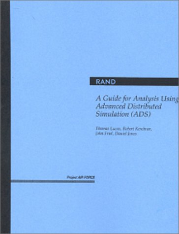 Book cover for A Guide for Analysis Using Advanced Distributed Simulation (Ads)