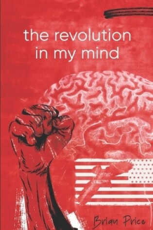 Cover of The revolution in my mind