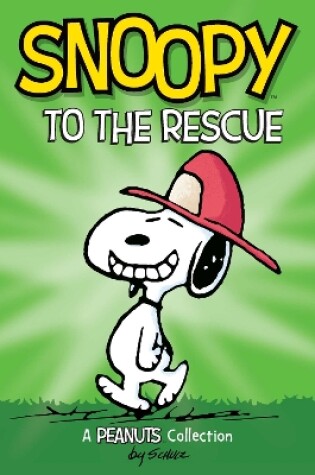 Cover of Snoopy to the Rescue