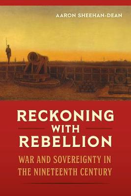 Cover of Reckoning with Rebellion