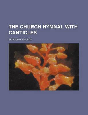 Book cover for The Church Hymnal with Canticles