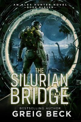 Book cover for The Silurian Bridge: Alex Hunter 11