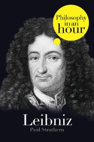 Cover of Leibniz: Philosophy in an Hour