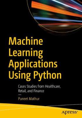 Book cover for Machine Learning Applications Using Python