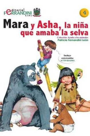 Cover of Mara y Asha, la nina que amaba la selva