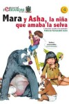 Book cover for Mara y Asha, la nina que amaba la selva