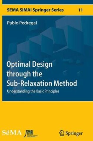 Cover of Optimal Design through the Sub-Relaxation Method