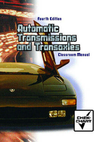 Cover of Classroom Manual for Automatic Transmissions and Transaxles