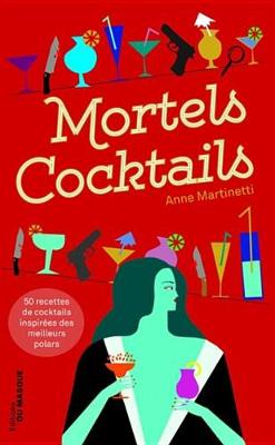 Book cover for Mortels Cocktails